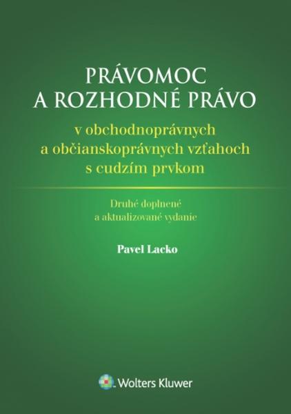 Právomoc a rozhodné právo - 978-80-8168-616-0