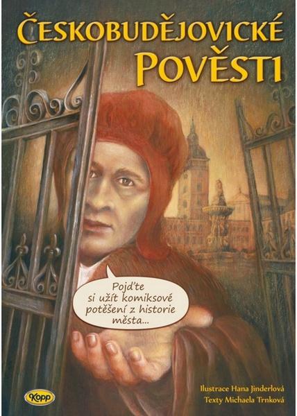 Českobudějovické pověsti - 978-80-7232-488-0