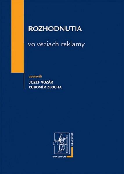 Levně Rozhodnutia vo veciach reklamy