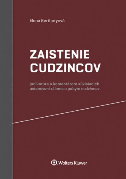 Levně Zaistenie cudzincov
