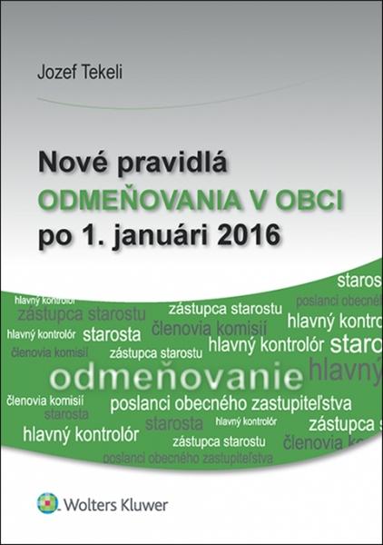 Levně Nové pravidlá odmeňovania v obci po 1. januári 2016