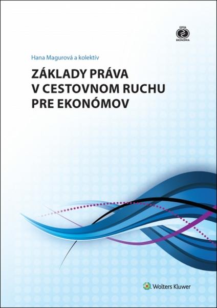 Levně Základy práva v cestovnom ruchu pre ekonómov