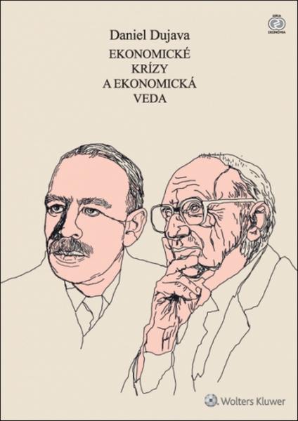 Levně Ekonomické krízy a ekonomická veda