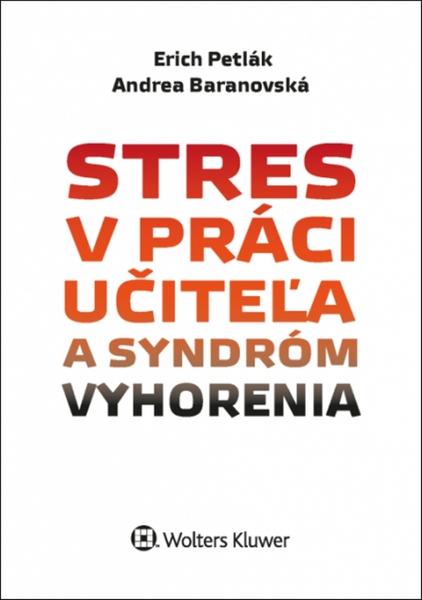 Stres v práci učiteľa a syndróm vyhorenia - 978-80-8168-450-0