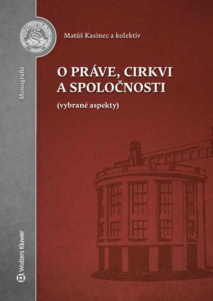 O práve, cirkvi a spoločnosti - 978-80-8168-466-1