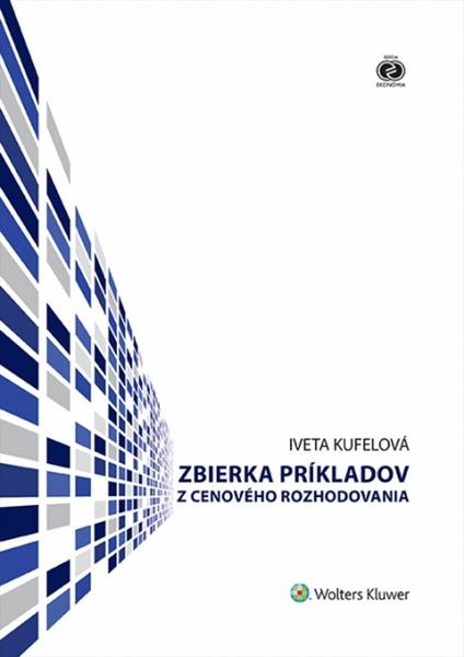 Zbierka príkladov z cenového rozhodovania - 978-80-8168-240-7