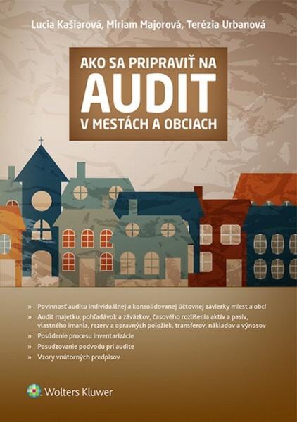 Levně Ako sa pripraviť na audit