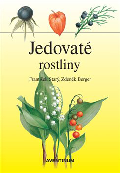 Jedovaté rostliny - 978-80-7442-084-9