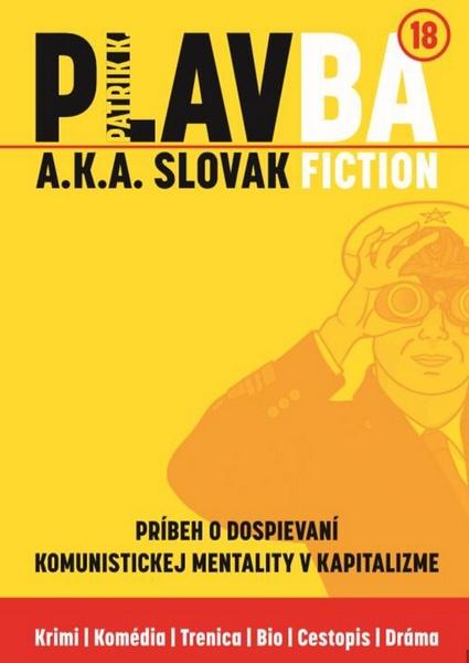 Levně PLAVBA a.k.a. Slovak Fiction