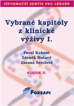 Vybrané kapitoly z klinické výživy I. - 978-80-87250-08-2