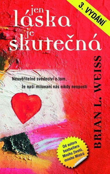 Jen láska je skutečná - 978-80-7359-552-4