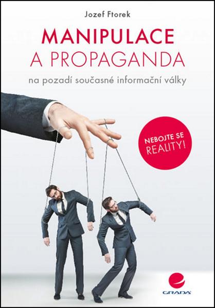 Manipulace a propaganda - 978-80-271-0605-9