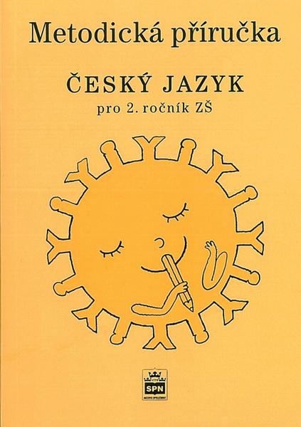 Metodická příručka Český jazyk pro 2. ročník ZŠ