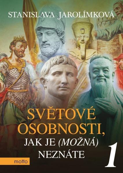 Světové osobnosti, jak je (možná) neznáte 1 - 978-80-267-0923-7