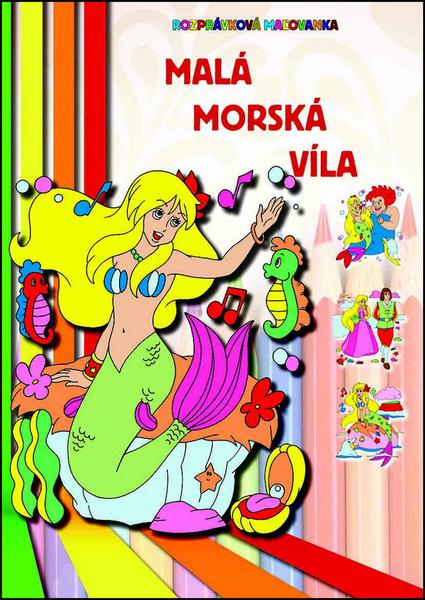 Levně Rozprávková maľovanka Malá morská víla