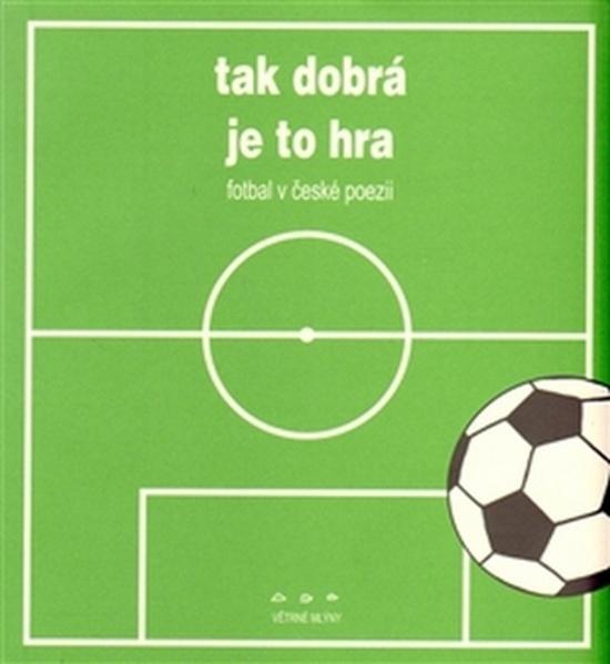 Levně Tak dobrá je to hra