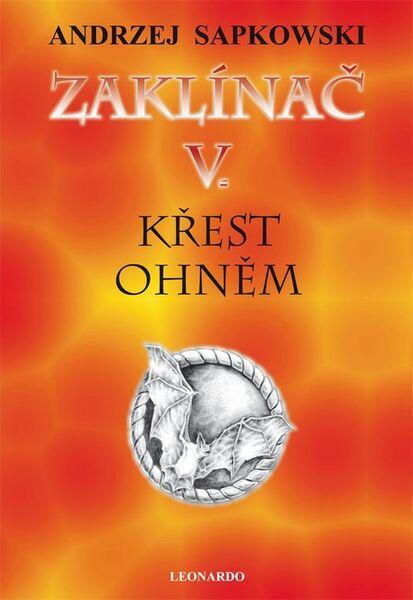 Zaklínač V. Křest ohněm - 978-80-7477-062-3