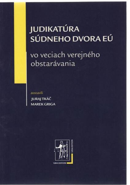 Levně Judikatúra súdneho dvora EÚ