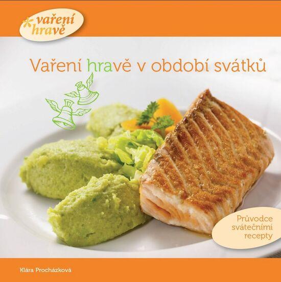 Vaření hravě v období svátků - 978-80-270-2110-9