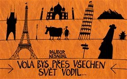 Vola bys přes všechen svět vodil... - 978-80-7551-060-0