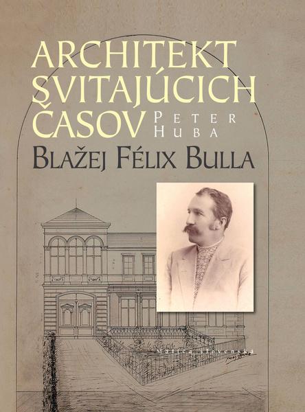 Architekt svitajúcich časov - 978-80-8128-199-0