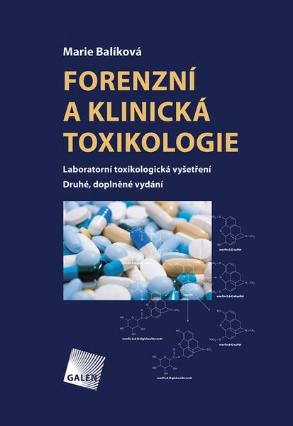 Levně Forenzní a klinická toxikologie