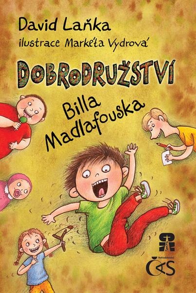 Dobrodružství Billa Madlafouska - 978-80-7475-206-3