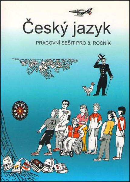 Levně Český jazyk pracovní sešit pro 8. ročník