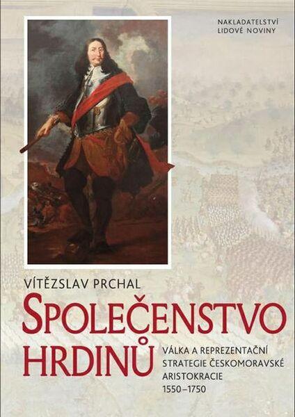 Společenstvo hrdinů - 978-80-7422-279-5