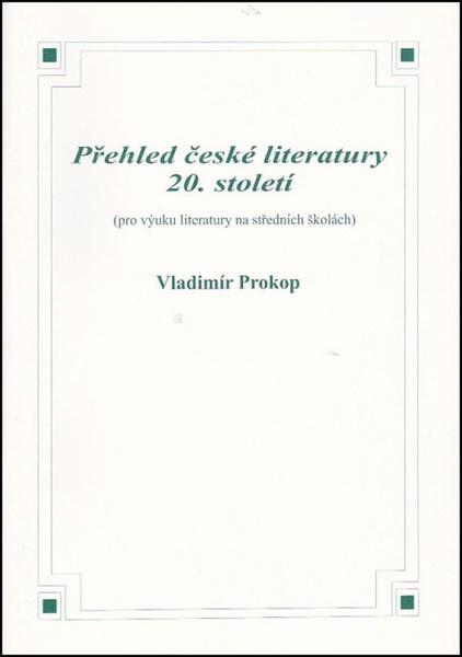 Levně Přehled české literatury 20. století