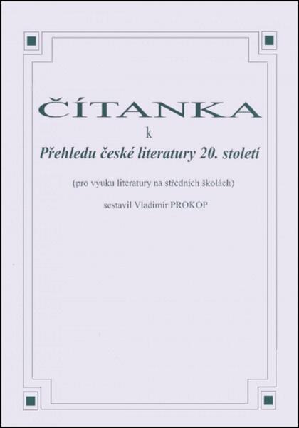 Levně Čítanka k přehledu české literatury 20. století