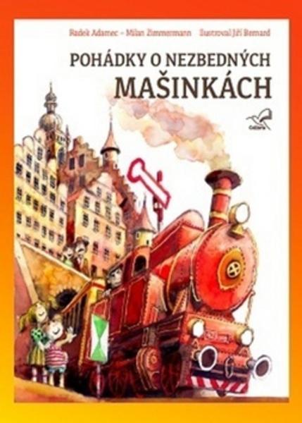 Pohádky o nezbedných mašinkách - 978-80-906184-1-1