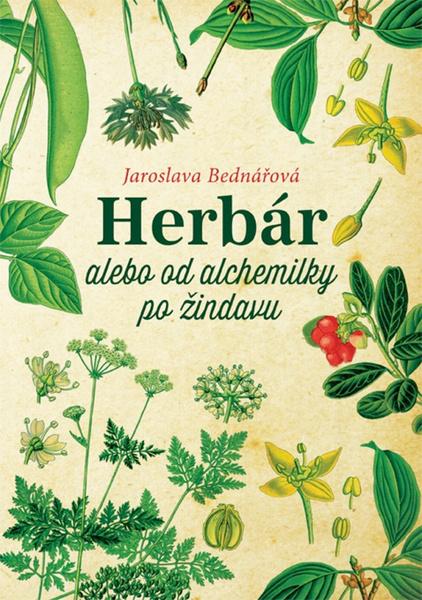 Herbár alebo od alchemilky po žindavu - 978-80-8142-670-4