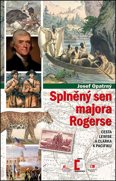 Levně Splněný sen majora Rogerse