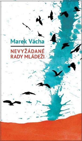 Nevyžádané rady mládeži - 978-80-7295-226-7
