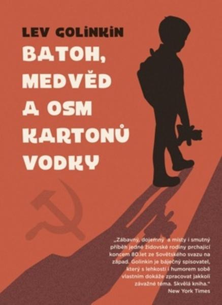Batoh, medvěd a osm kartonů vodky - 978-80-264-1613-5
