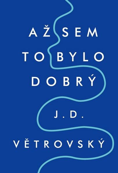 Levně Až sem to bylo dobrý