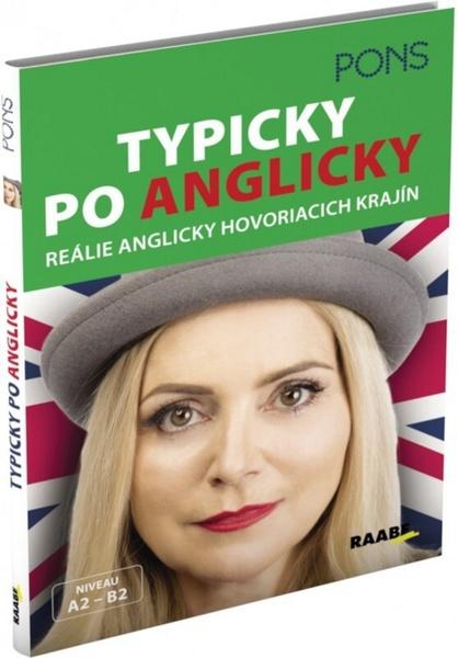 Typicky po anglicky Reálie anglicky hovoriacich krajín - 978-80-8140-286-9