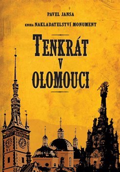 Tenkrát v Olomouci - 978-80-88143-10-9