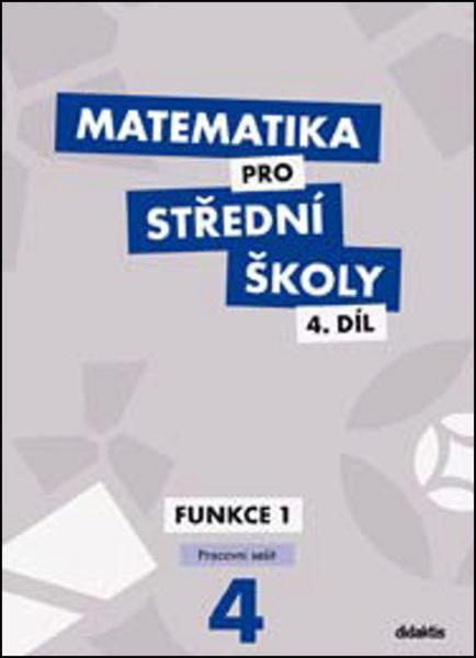 Matematika pro střední školy - 978-80-7358-215-9