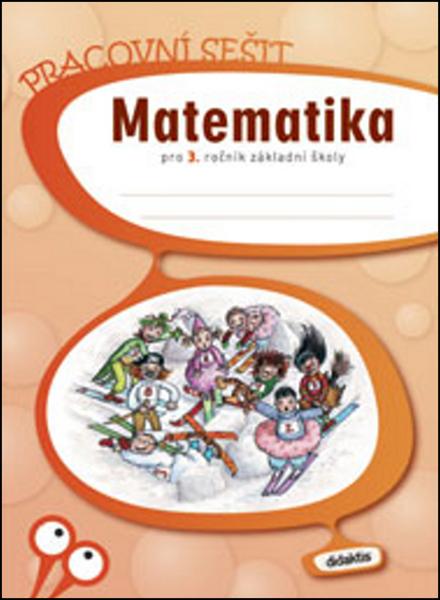 Levně Matematika pro 3. ročník základní školy - pracovní sešit - Pěchoučková Š., Švimberská L.
