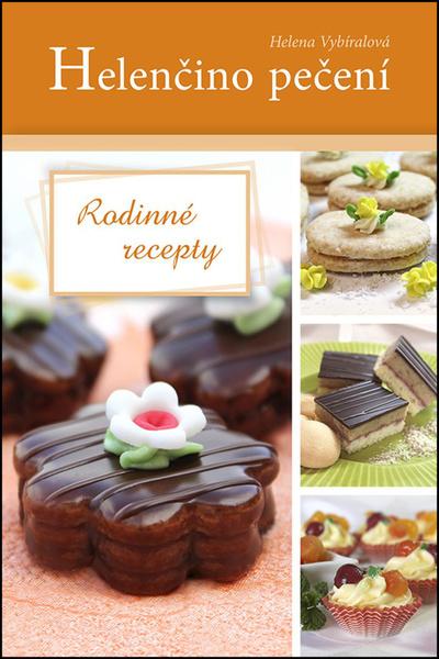 Helenčino pečení Rodinné recepty - 978-80-88098-13-3