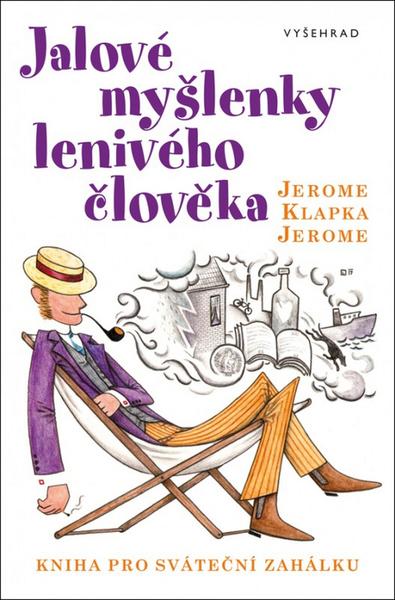 Jalové myšlenky lenivého člověka - 978-80-7429-891-2
