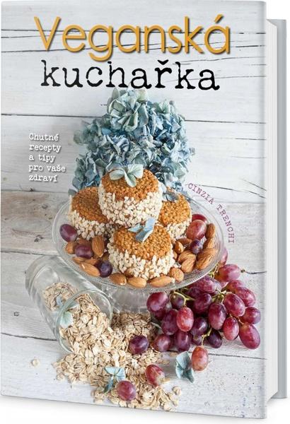 Veganská kuchařka - 978-80-7390-566-8