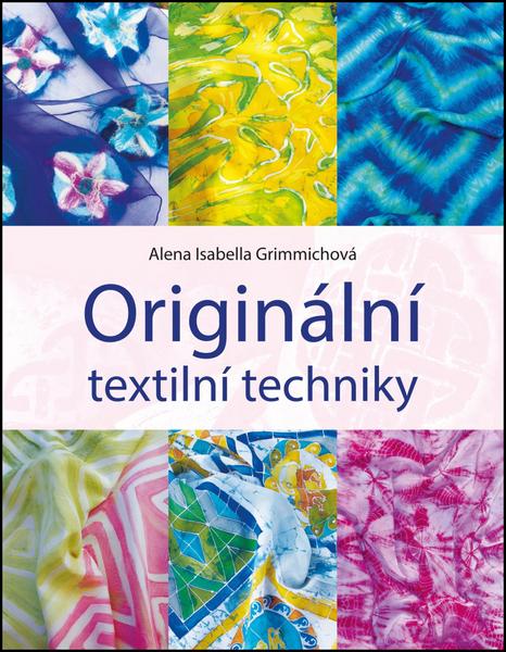 Originální textilní techniky - 978-80-264-1610-4