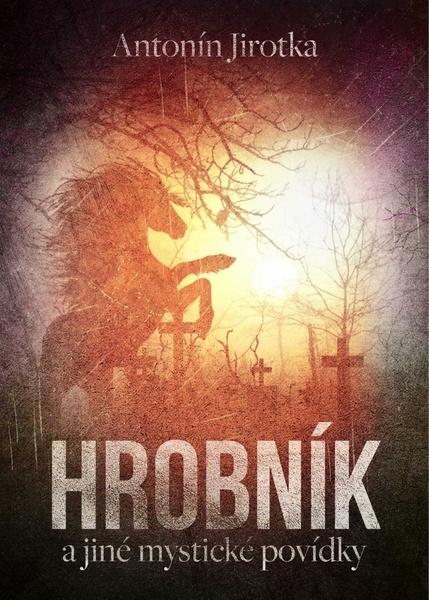 Hrobník a jiné mystické povídky - 978-80-7505-774-7