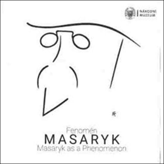 Fenomén Masaryk - 978-80-7036-535-9