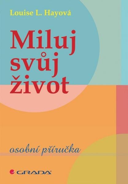 Levně Miluj svůj život