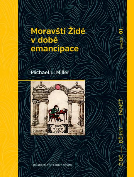 Moravští Židé v době emancipace - 978-80-7422-307-5