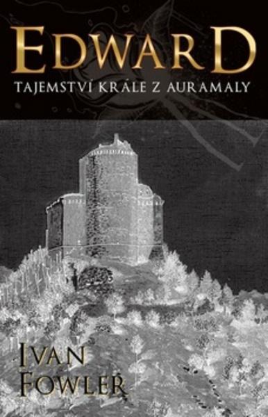 Edward Tajemství krále z Auramaly - 978-80-7390-483-8